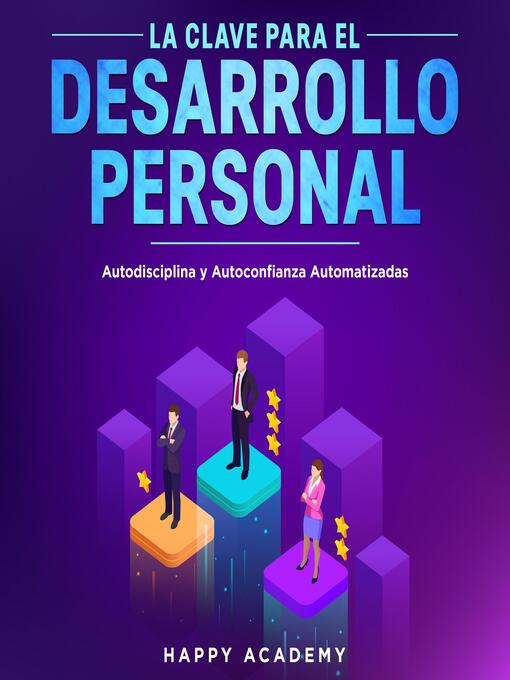Title details for La Clave para el Desarrollo Personal by Happy Academy - Available